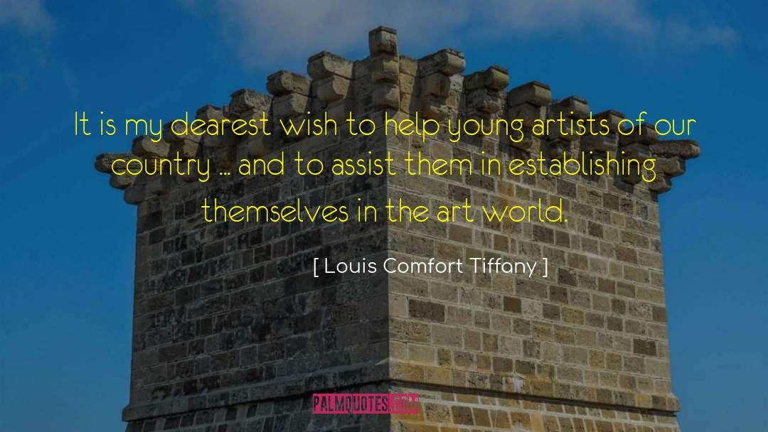 Young Artists quotes by Louis Comfort Tiffany