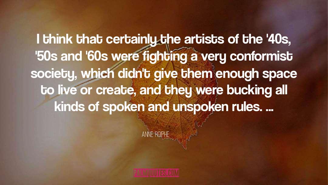 Young Artists quotes by Anne Roiphe