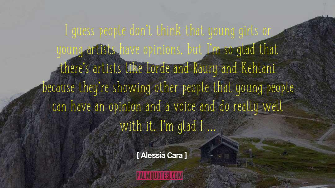 Young Artists quotes by Alessia Cara