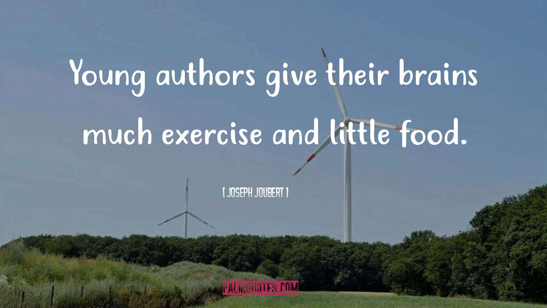 Young Authors quotes by Joseph Joubert