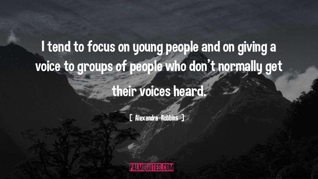 Young Authors quotes by Alexandra Robbins