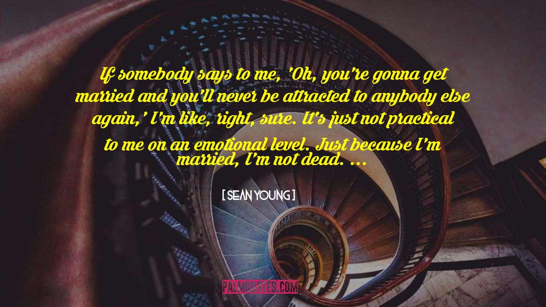 Young Birthday quotes by Sean Young