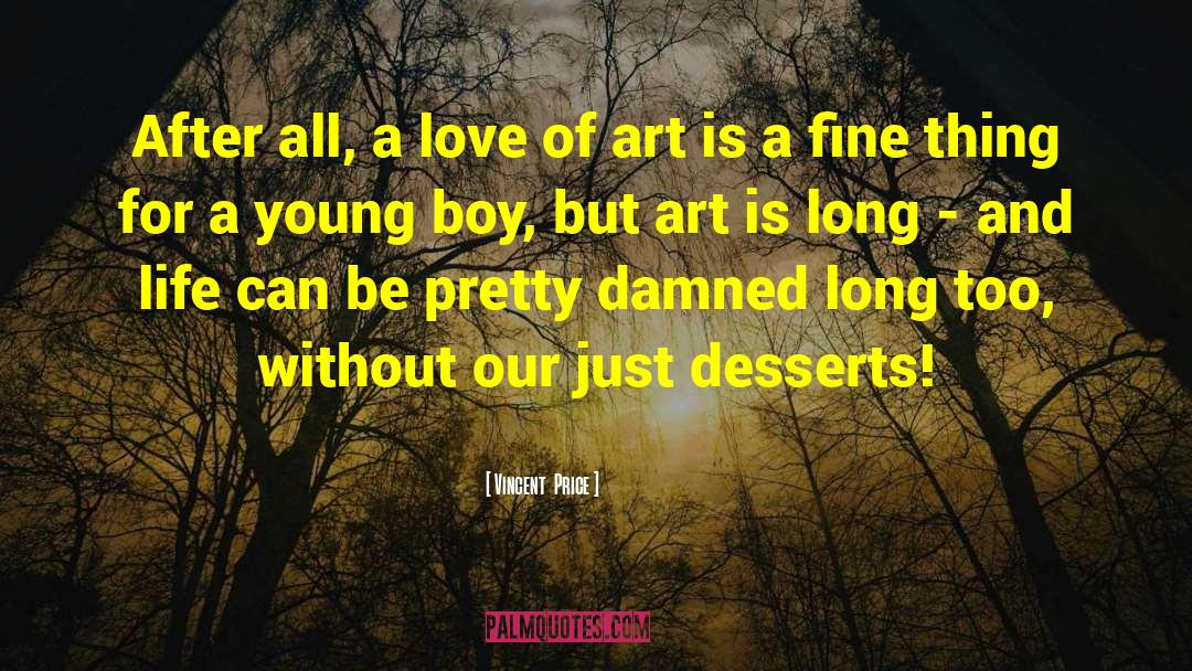 Young Boy quotes by Vincent  Price
