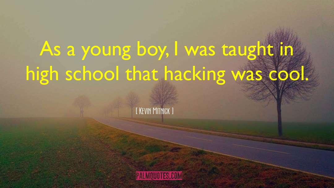 Young Boy quotes by Kevin Mitnick
