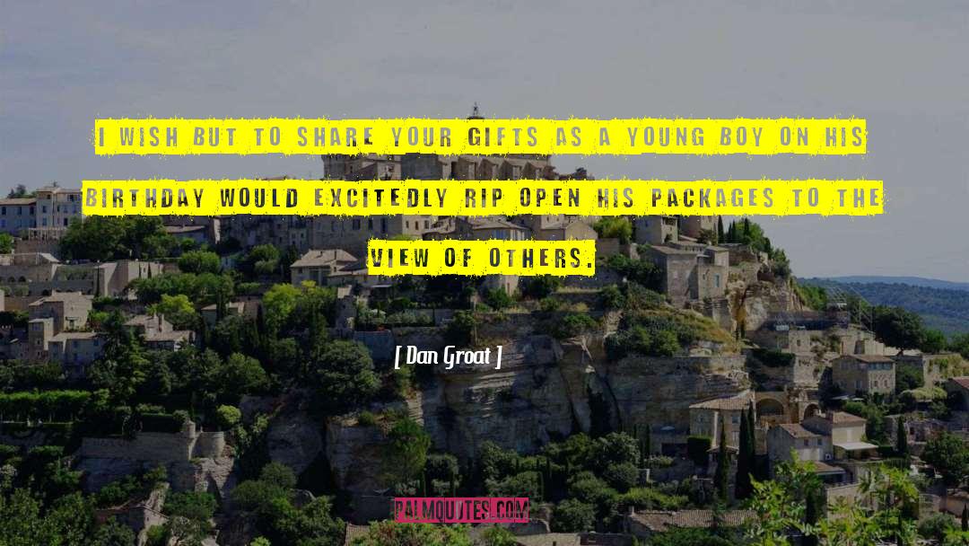 Young Boy quotes by Dan Groat