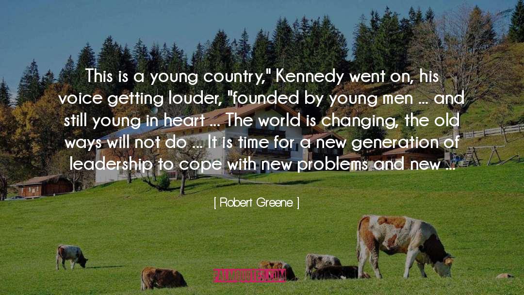 Young Country quotes by Robert Greene