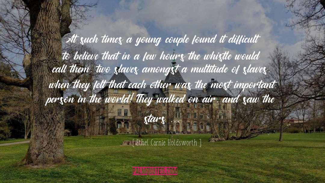 Young Couple quotes by Ethel Carnie Holdsworth