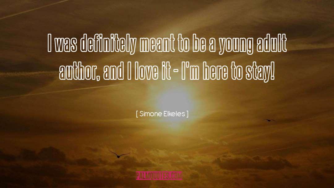 Young Entrepreneurs quotes by Simone Elkeles