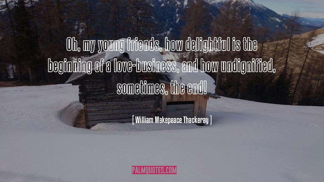 Young Friends quotes by William Makepeace Thackeray