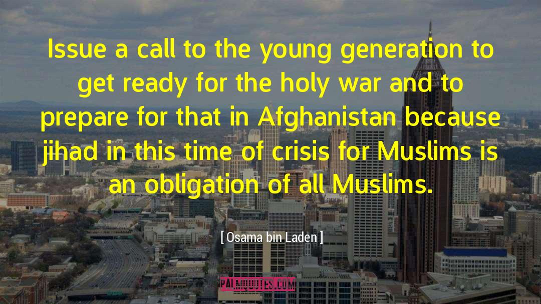 Young Generation quotes by Osama Bin Laden
