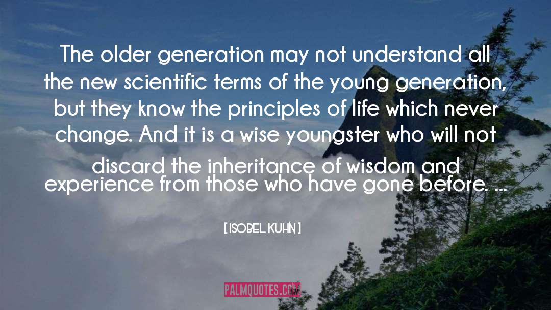 Young Generation quotes by Isobel Kuhn