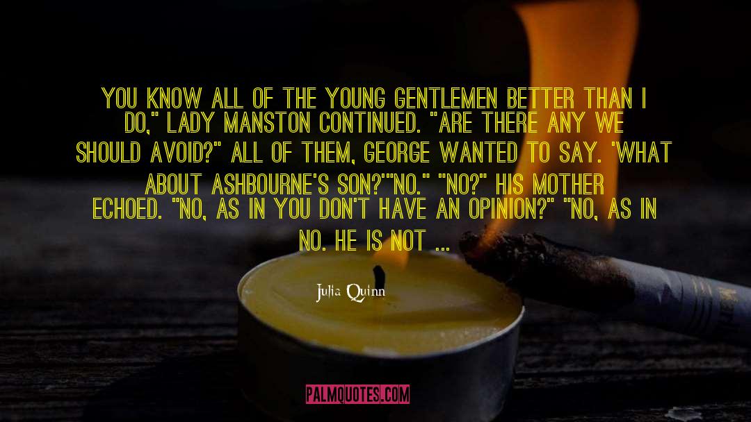 Young Gentlemen quotes by Julia Quinn