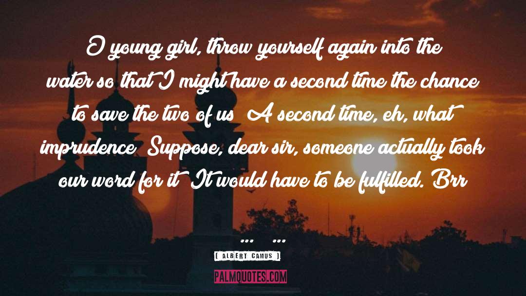 Young Girl quotes by Albert Camus