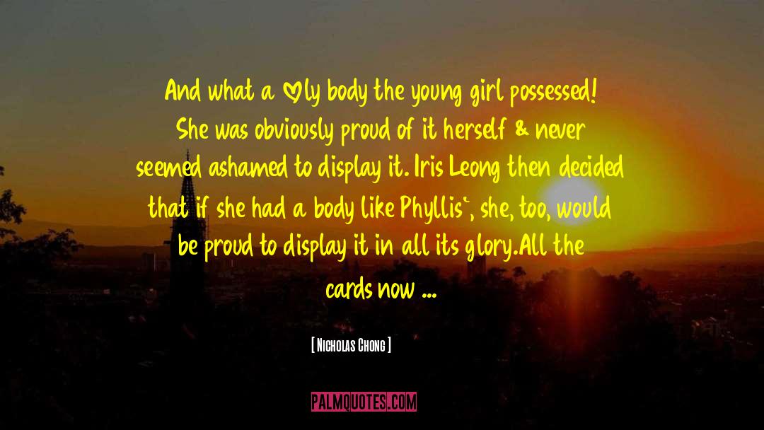 Young Girl quotes by Nicholas Chong