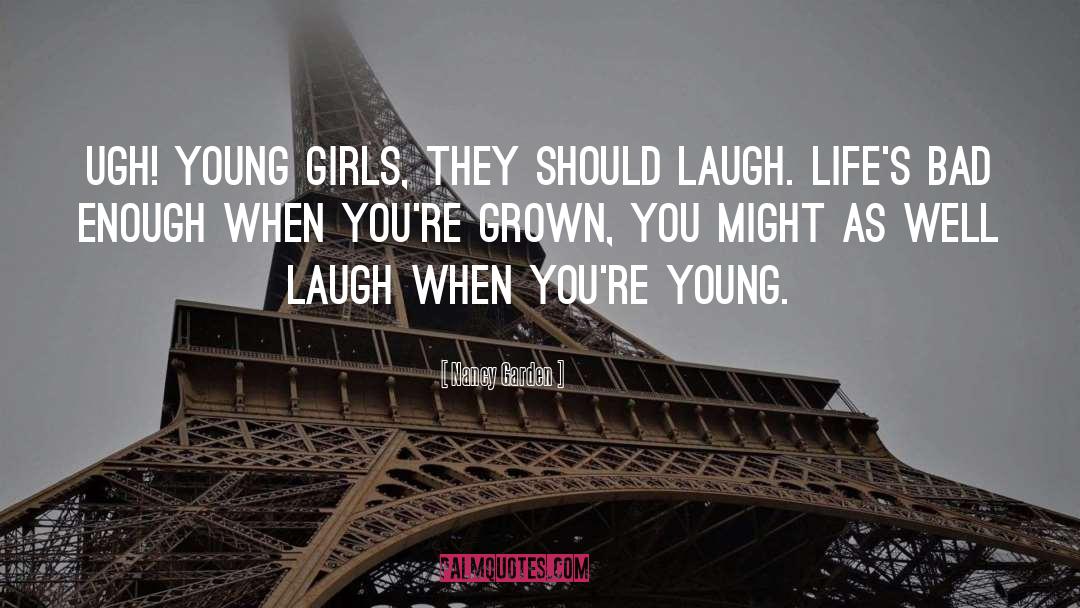 Young Girls quotes by Nancy Garden