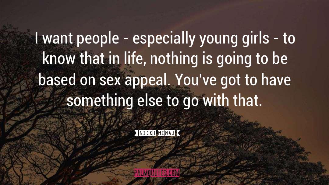 Young Girls quotes by Nicki Minaj