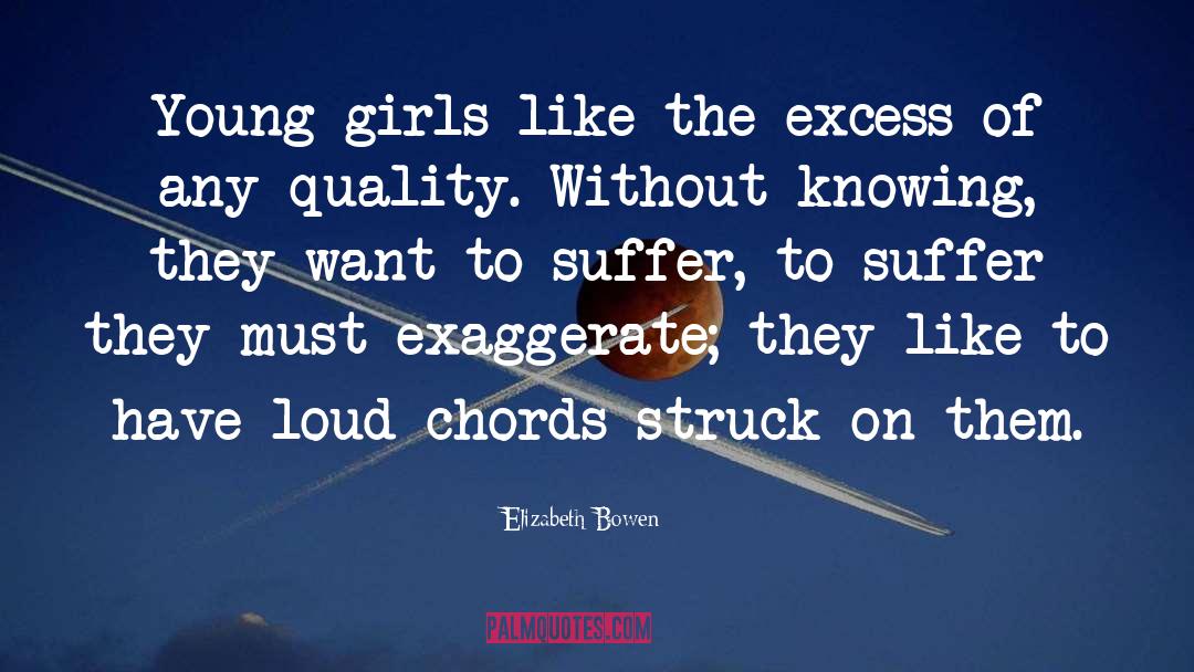 Young Girls quotes by Elizabeth Bowen