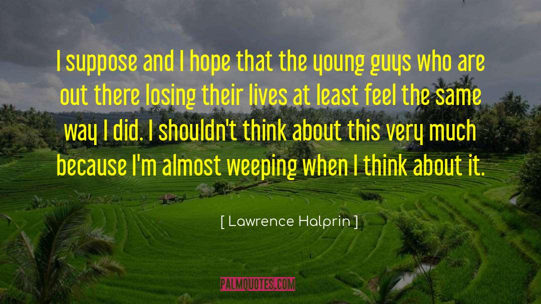 Young Guys quotes by Lawrence Halprin