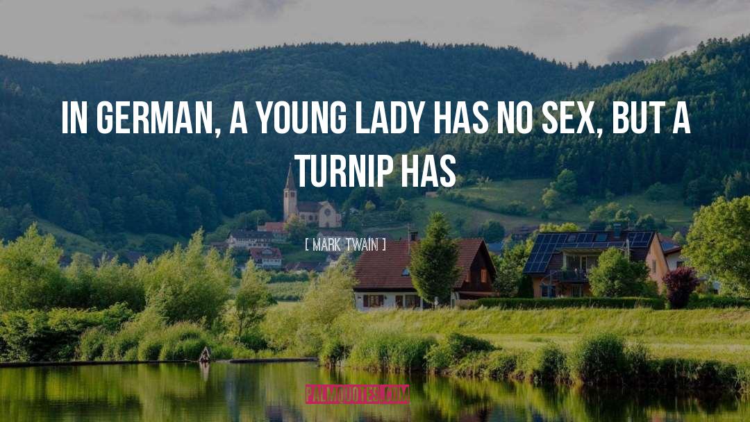 Young Ladies quotes by Mark Twain