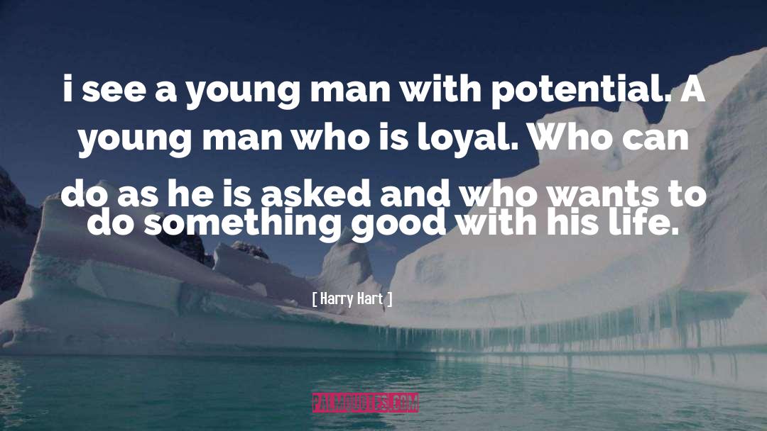 Young Man quotes by Harry Hart