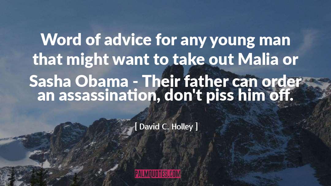 Young Man quotes by David C. Holley