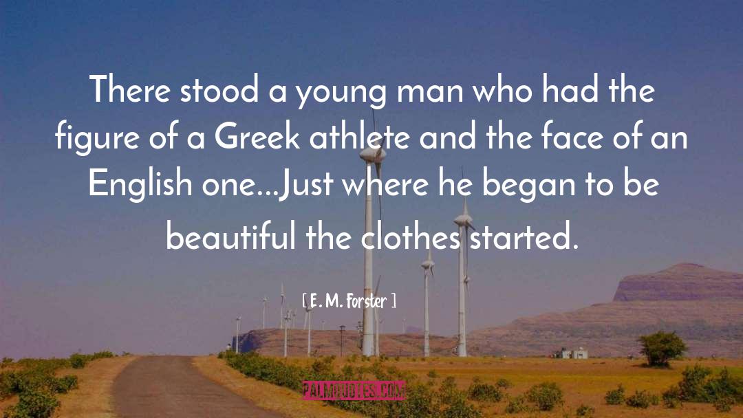 Young Man quotes by E. M. Forster