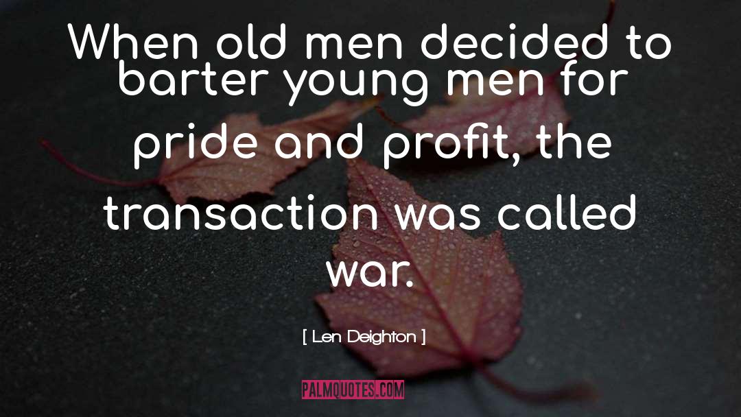 Young Men quotes by Len Deighton
