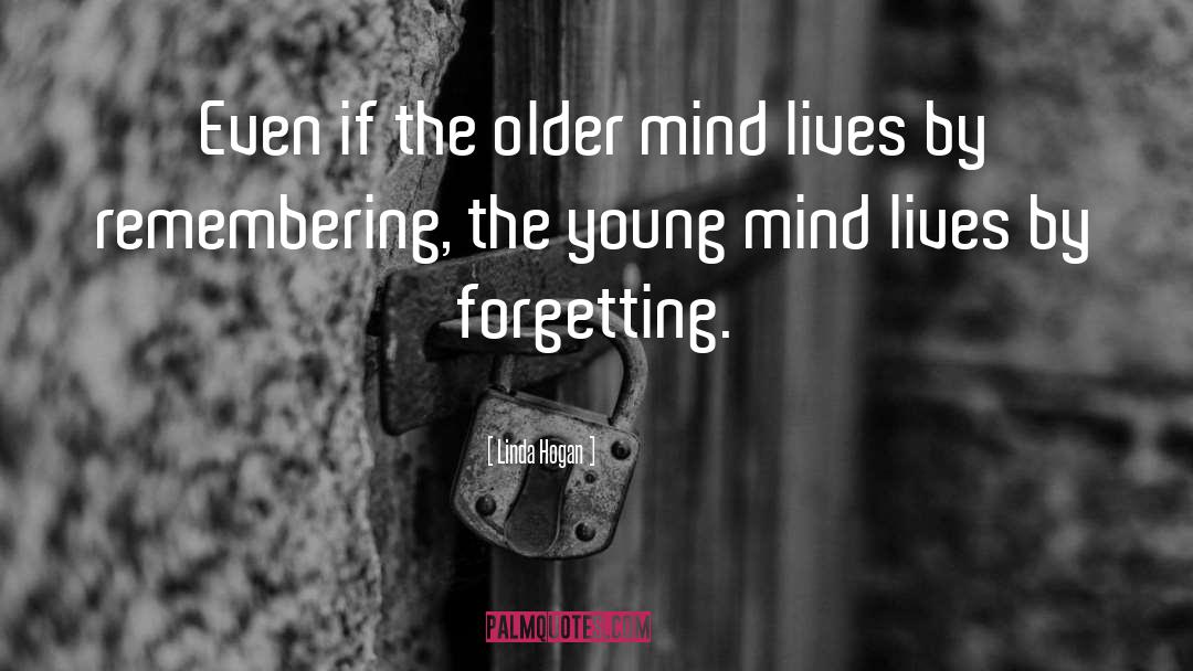 Young Mind quotes by Linda Hogan