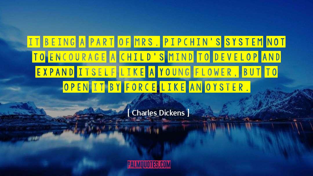 Young Mind Young Body quotes by Charles Dickens
