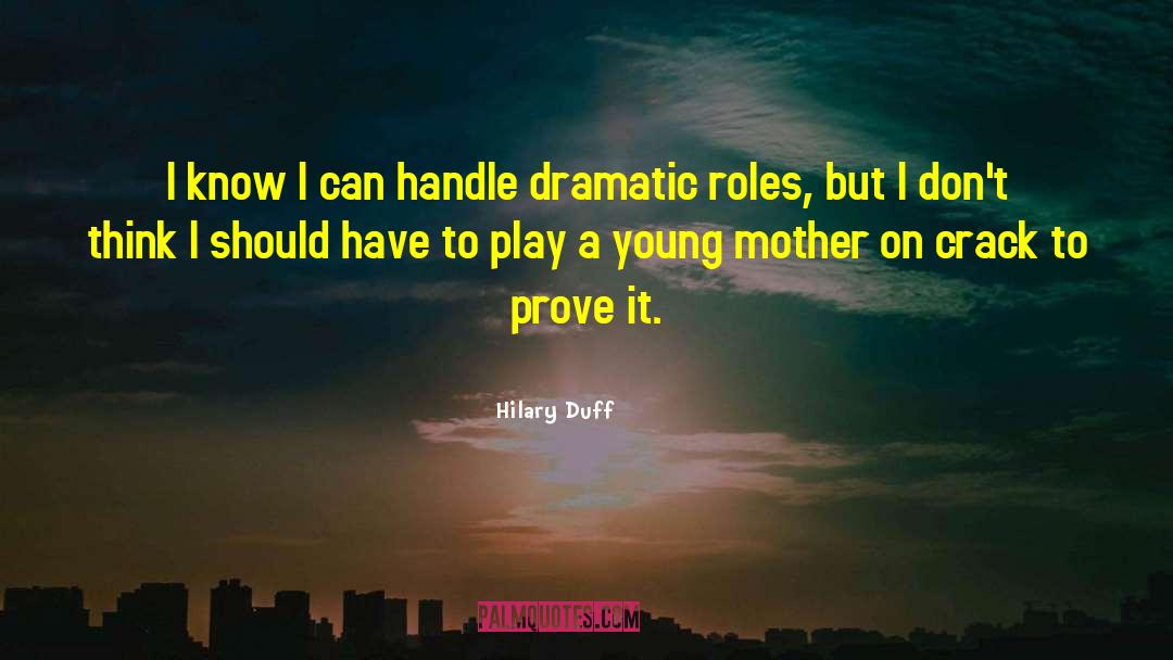 Young Mother quotes by Hilary Duff