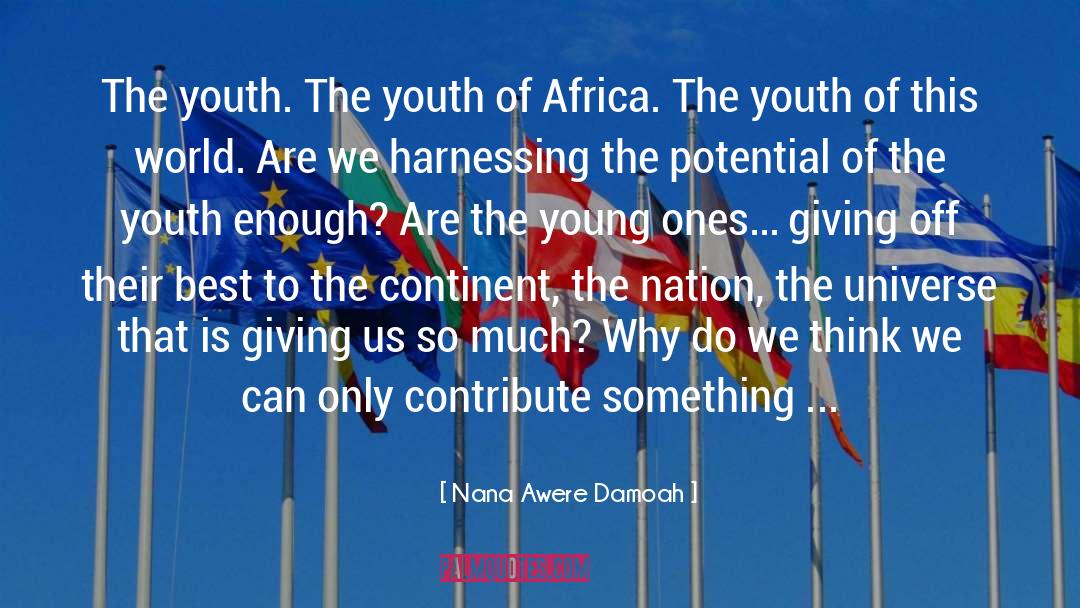 Young Ones quotes by Nana Awere Damoah