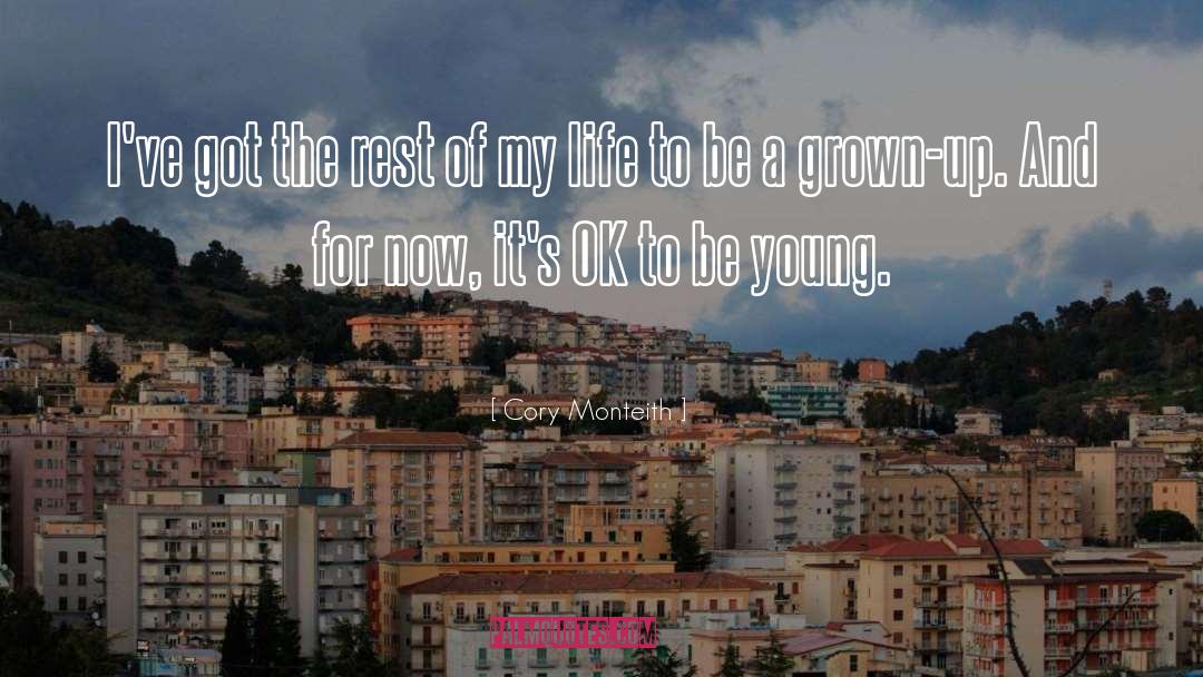 Young Ones Spg quotes by Cory Monteith