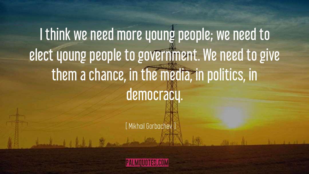 Young People Dying quotes by Mikhail Gorbachev