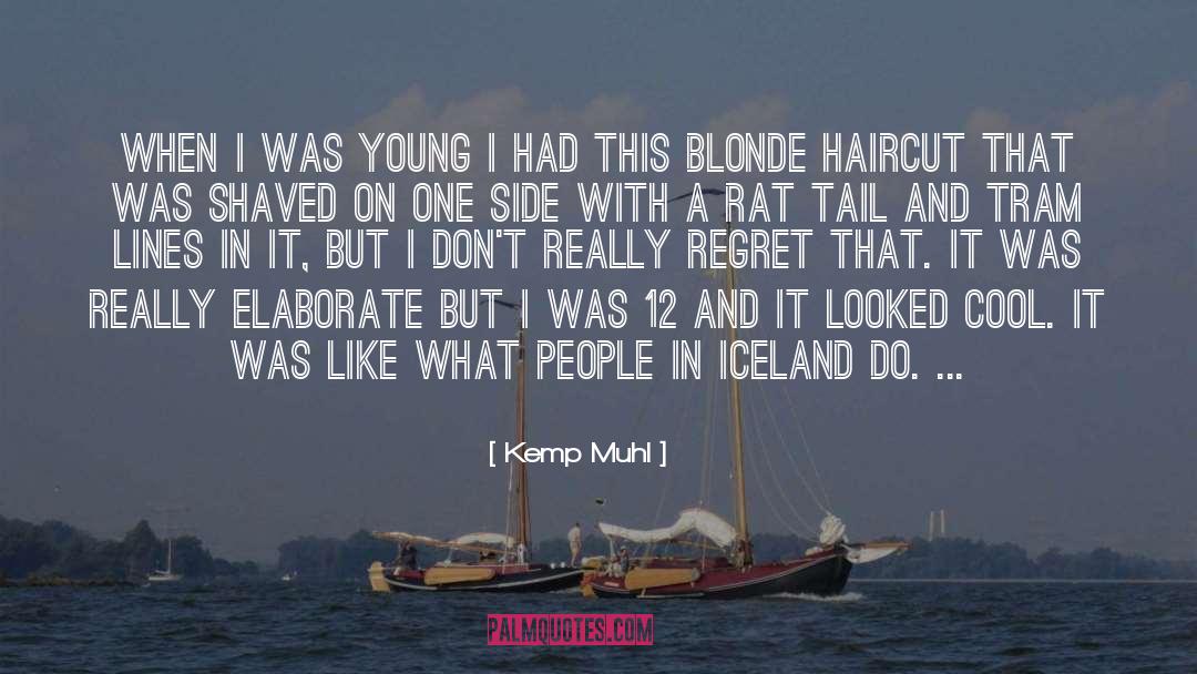 Young Photographers quotes by Kemp Muhl