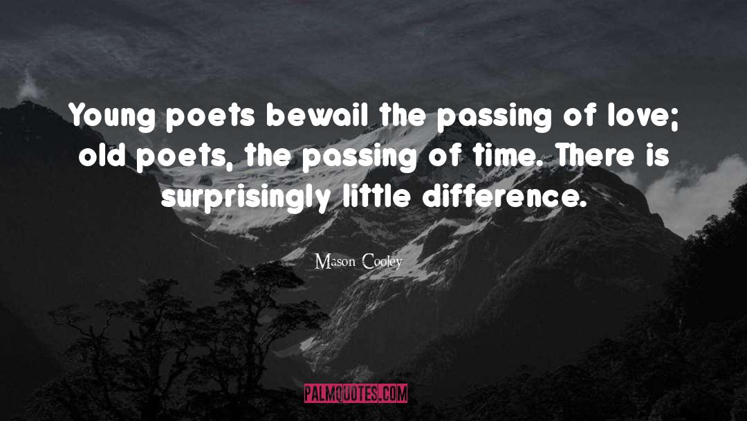 Young Poets quotes by Mason Cooley
