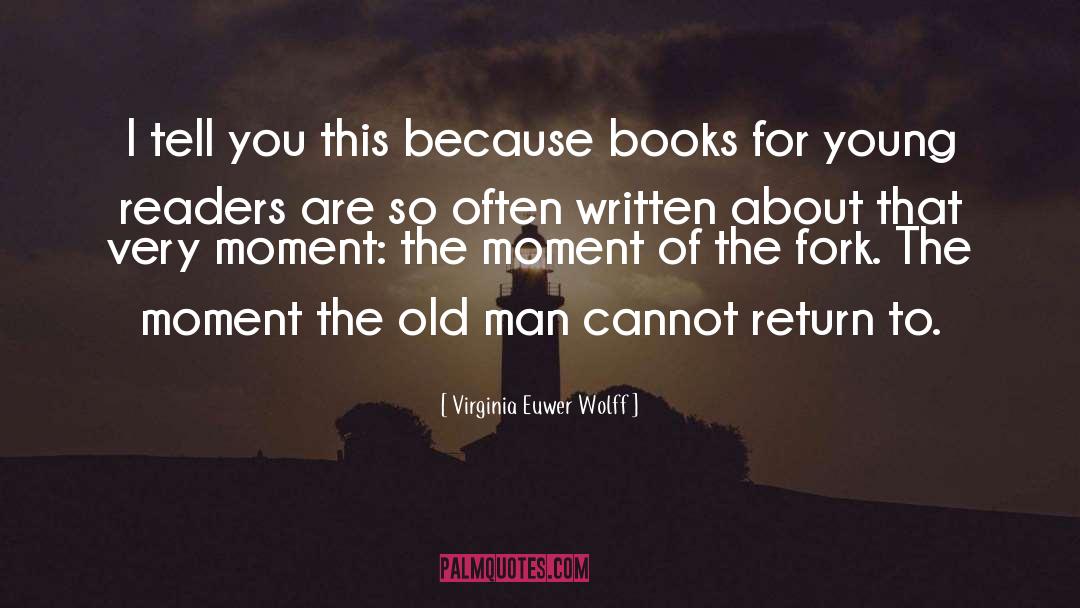 Young Readers quotes by Virginia Euwer Wolff