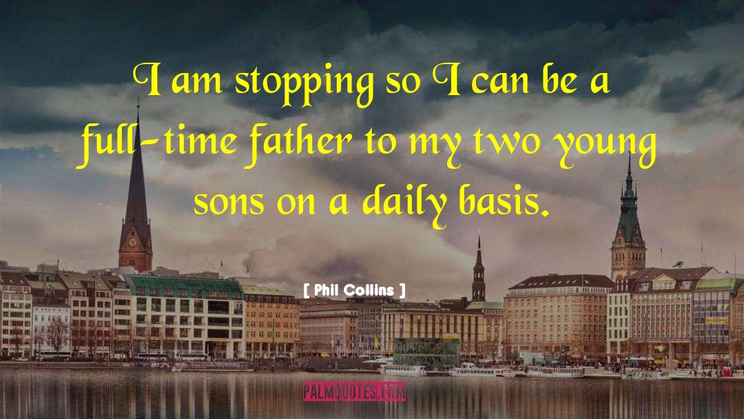 Young Sons quotes by Phil Collins
