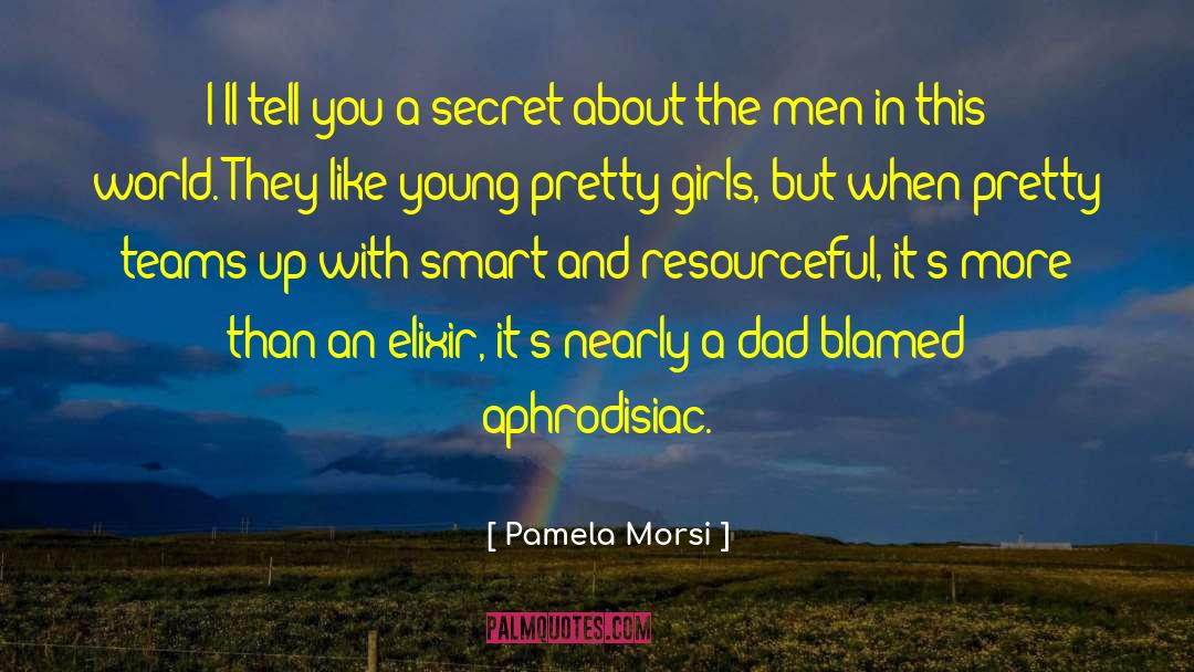 Young Spies quotes by Pamela Morsi