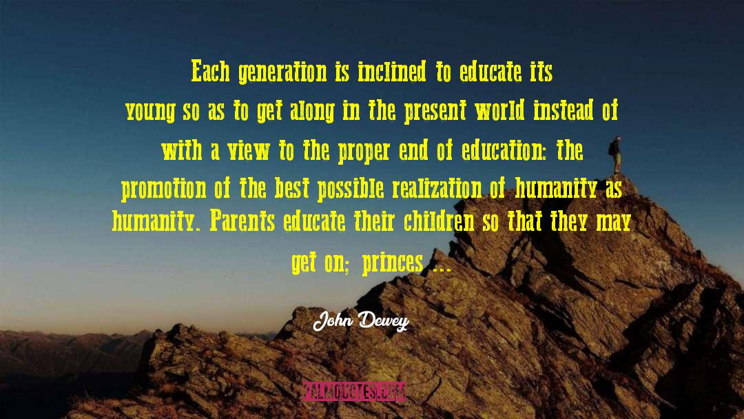 Young Talent quotes by John Dewey