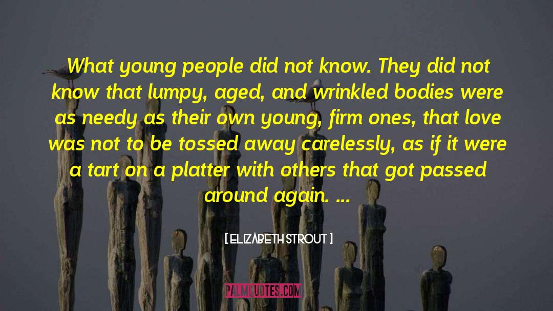 Young Teen quotes by Elizabeth Strout
