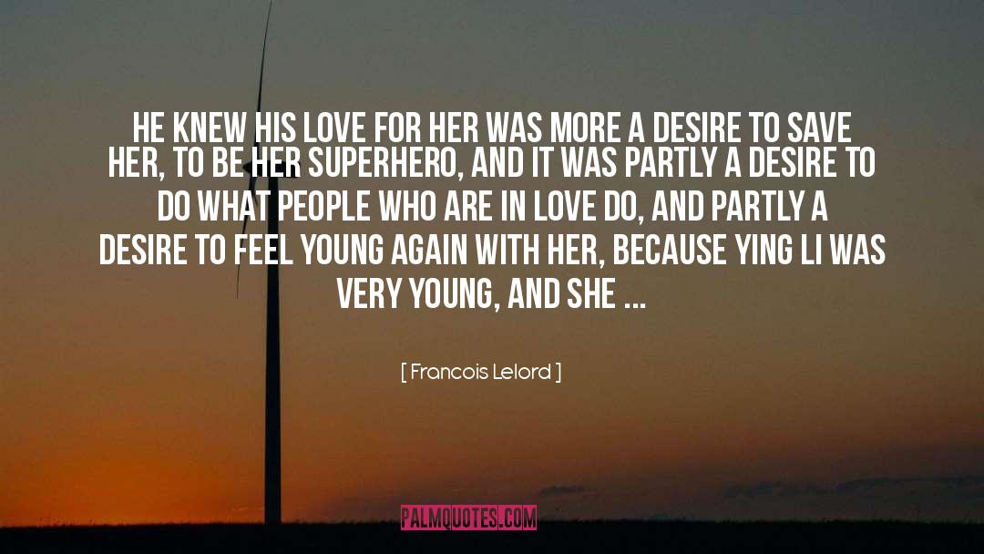 Young Wife quotes by Francois Lelord