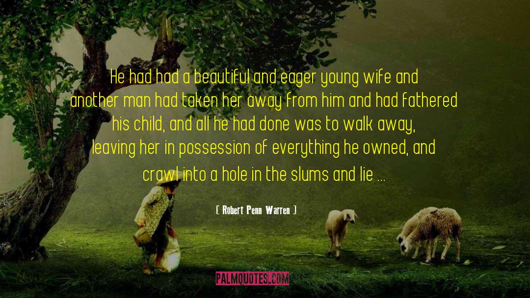 Young Wife quotes by Robert Penn Warren