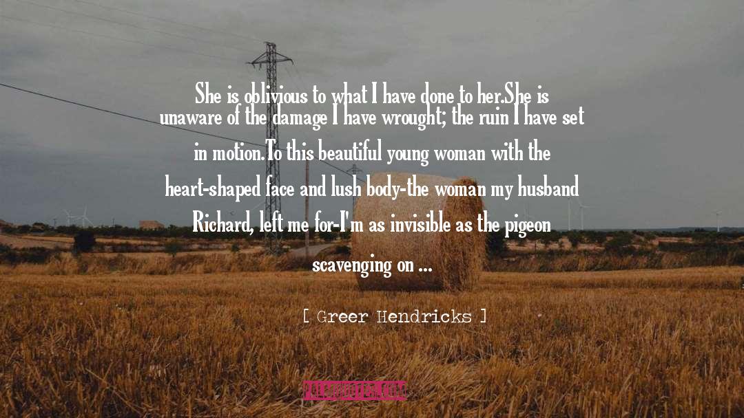 Young Woman quotes by Greer Hendricks