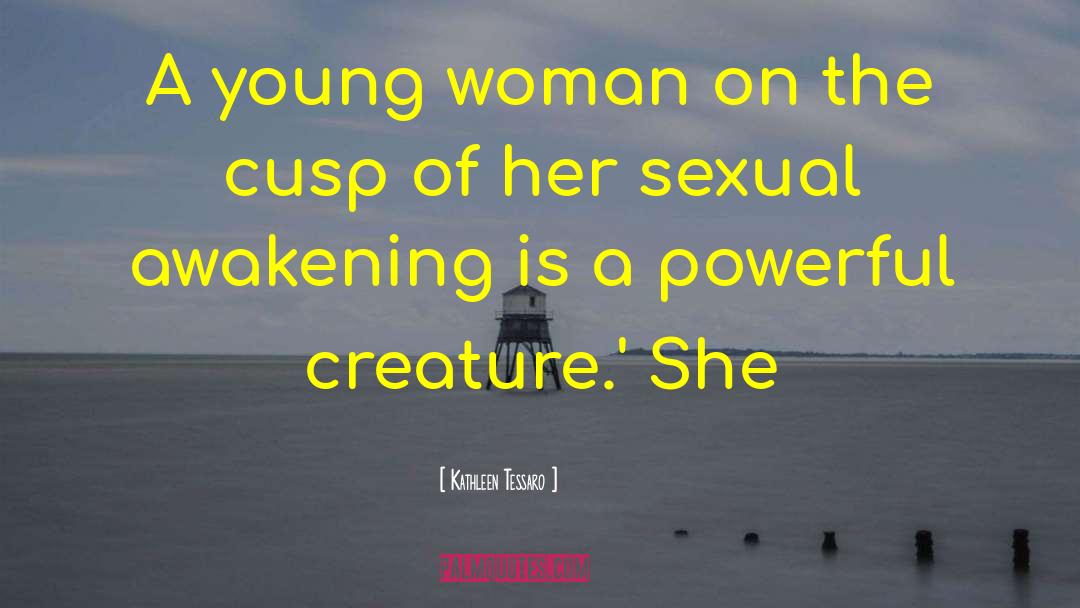 Young Woman quotes by Kathleen Tessaro