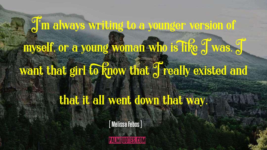 Young Woman quotes by Melissa Febos