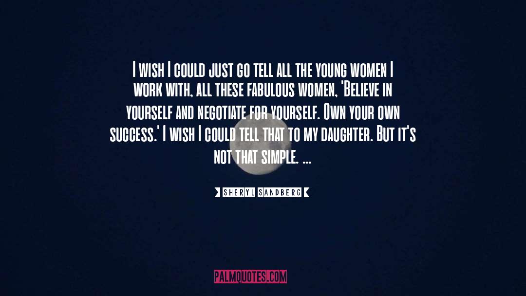 Young Women quotes by Sheryl Sandberg