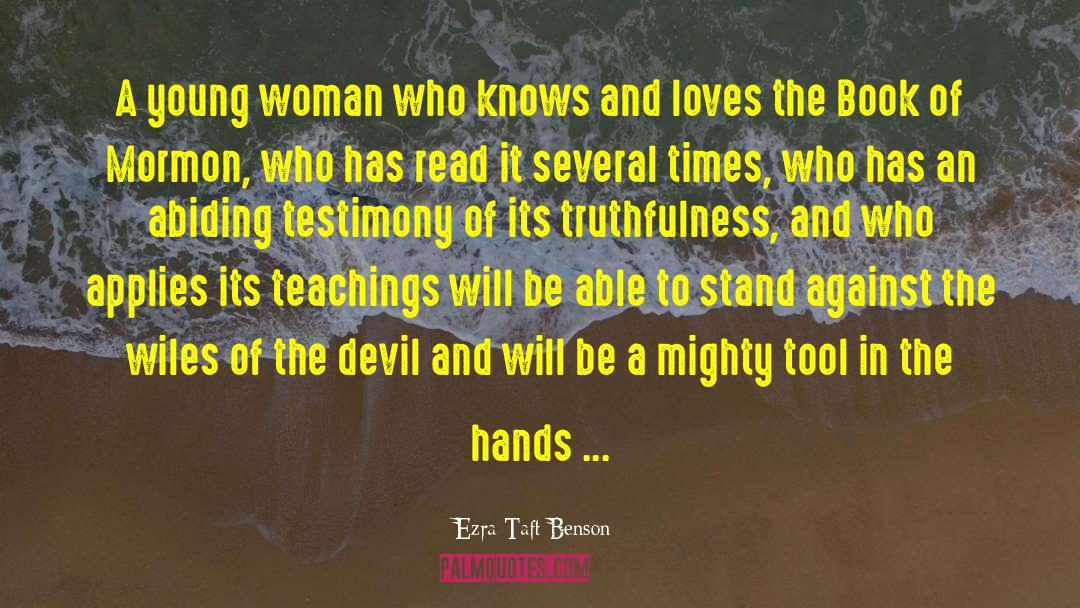 Young Women quotes by Ezra Taft Benson