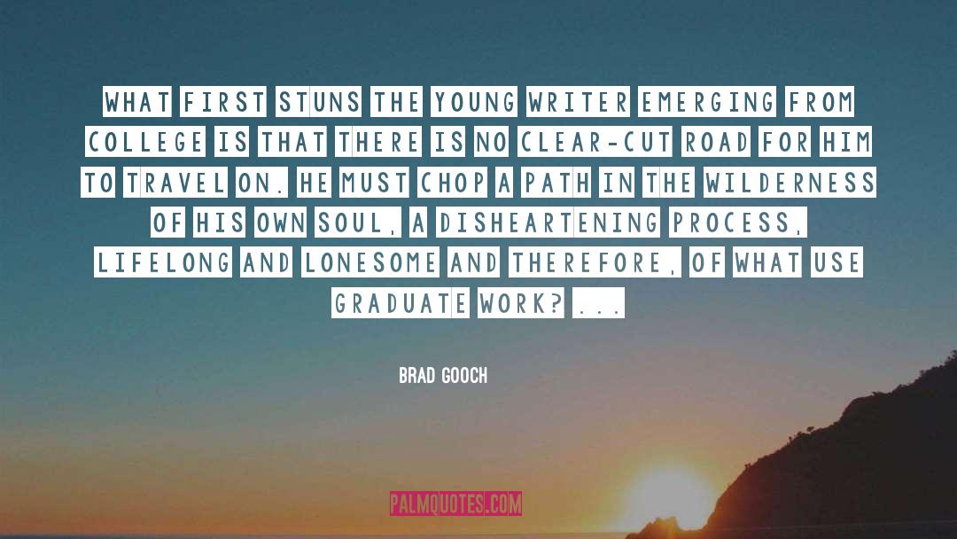 Young Writers quotes by Brad Gooch