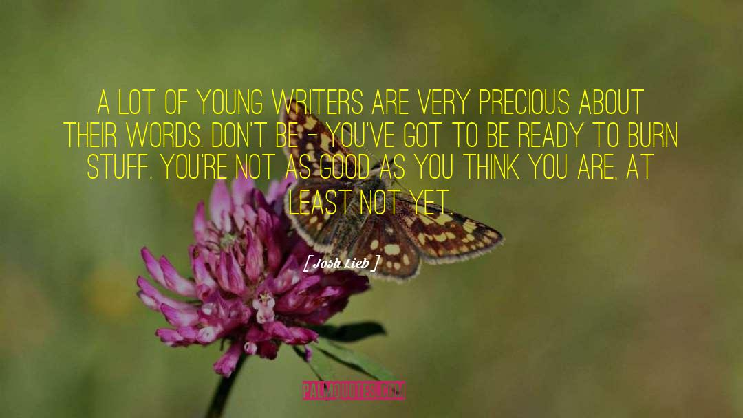Young Writers quotes by Josh Lieb