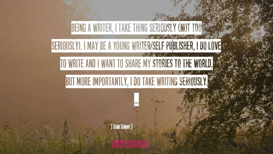 Young Writers quotes by Simi Sunny